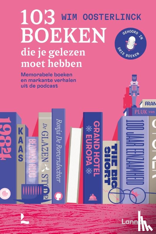 Oosterlinck, Wim - 103 boeken die je gelezen moet hebben