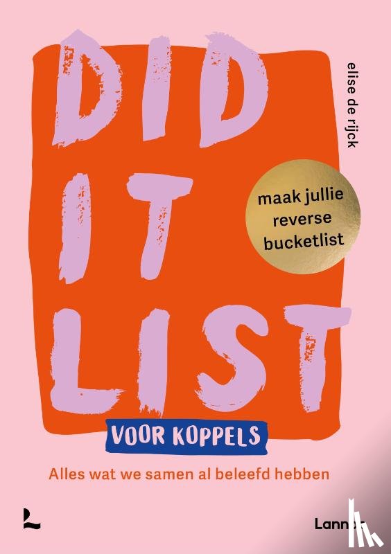 Rijck, Elise De - Did it list voor koppels: maak jullie reverse bucketlist