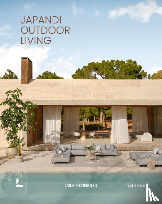 Rietbergen, Laila, Snijder, Marlous - Japandi Outdoor Living
