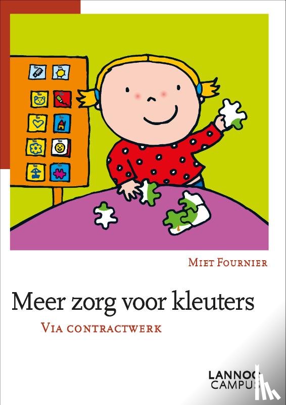 Fournier, Miet, Slegers, Liesbet - Meer zorg voor kleuters via contractwerk