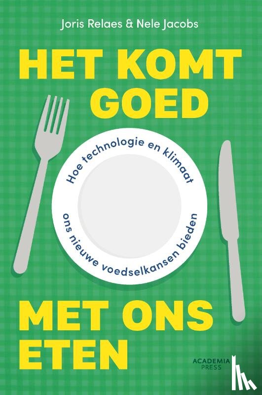Relaes, Joris, Jacobs, Nele - Het komt goed met ons eten
