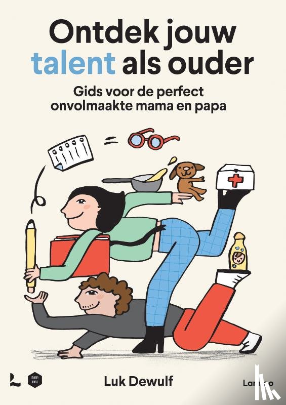 Dewulf, Luk, Mama Baas - Ontdek jouw talent als ouder