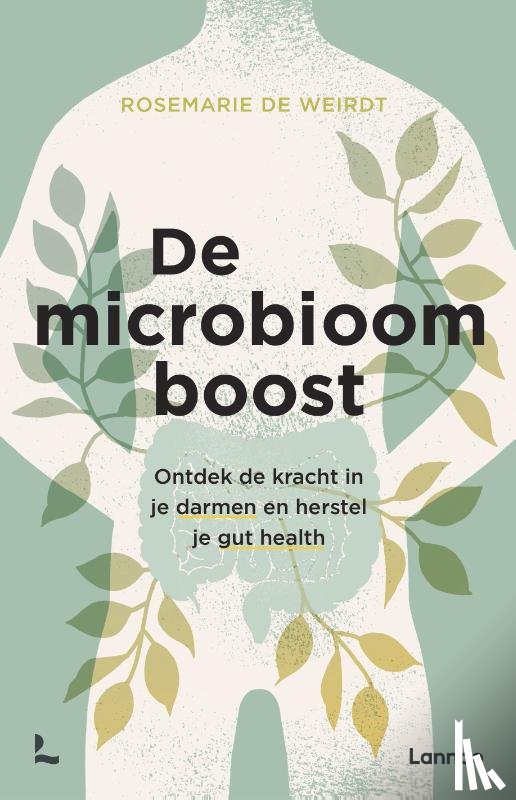 Weirdt, Rosemarie De - De microbioom boost