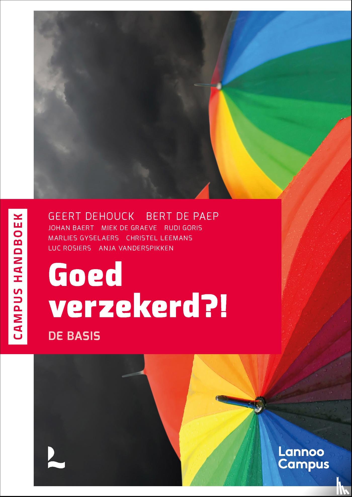 Paep, Bert De, Dehouck, Geert - Goed verzekerd?!