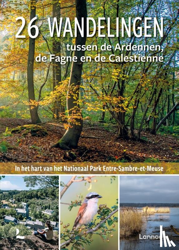 Decrolière, Amélie, Gonze, Maxime, Collette, Martin - 26 wandelingen tussen de Ardennen, de Fagne en de Calestienne