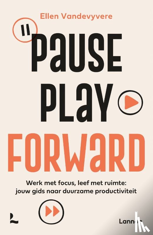 Vandevyvere, Ellen - Pause, play, forward