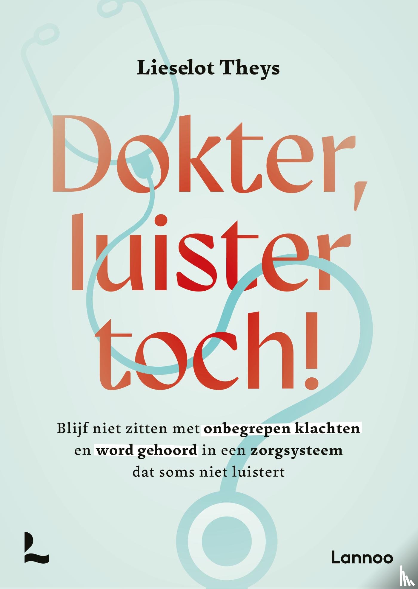 Theys, Lieselot - Dokter, luister toch!