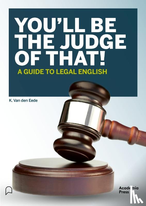 Eede, Kristin Van den - You'll be the judge of that