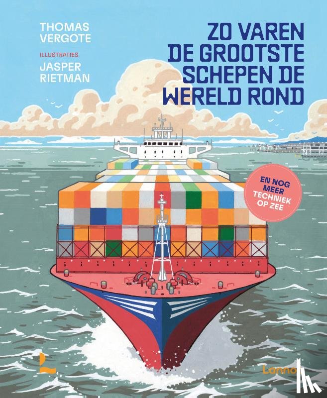 Vergote, Thomas - Zo varen de grootste schepen de wereld rond