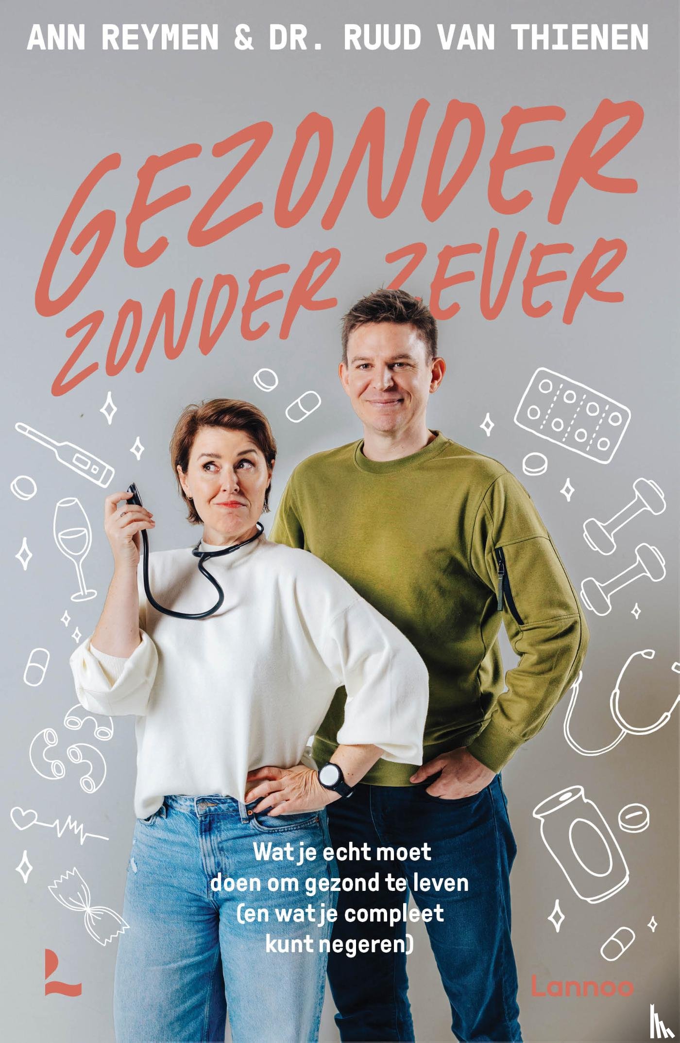 Reymen, Ann, Thienen, Ruud Van - Gezonder zonder zever