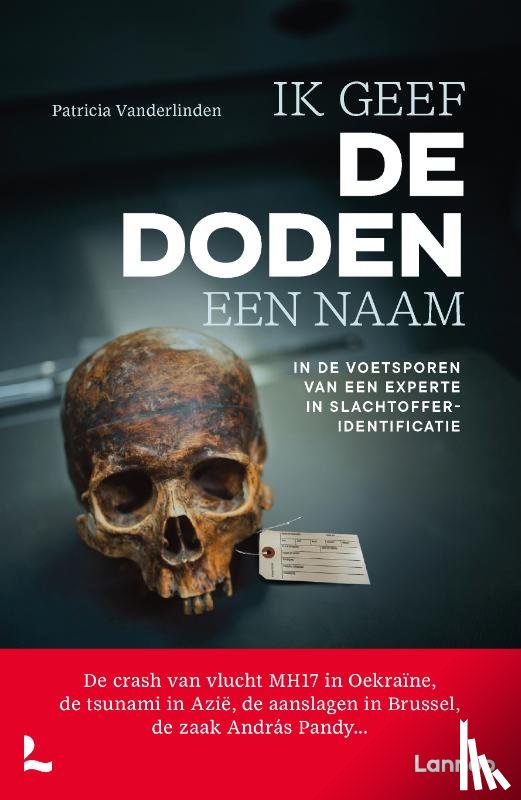 Vanderlinden, Patricia, Keszei, Nicolas - Wij geven de doden een naam