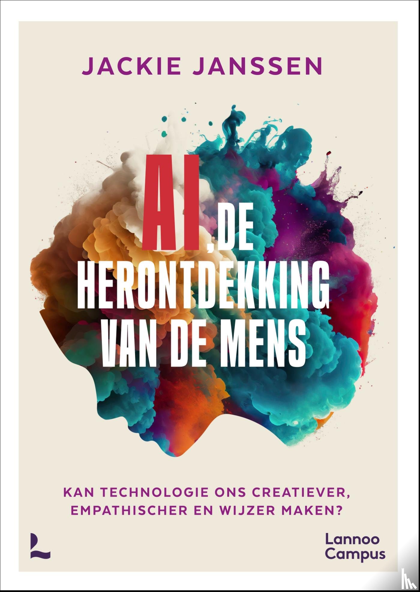 Janssen, Jackie - AI & de herontdekking van de mens