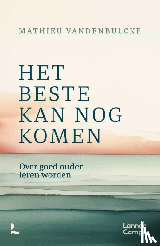 Vandenbulcke, Mathieu - Het beste kan nog komen