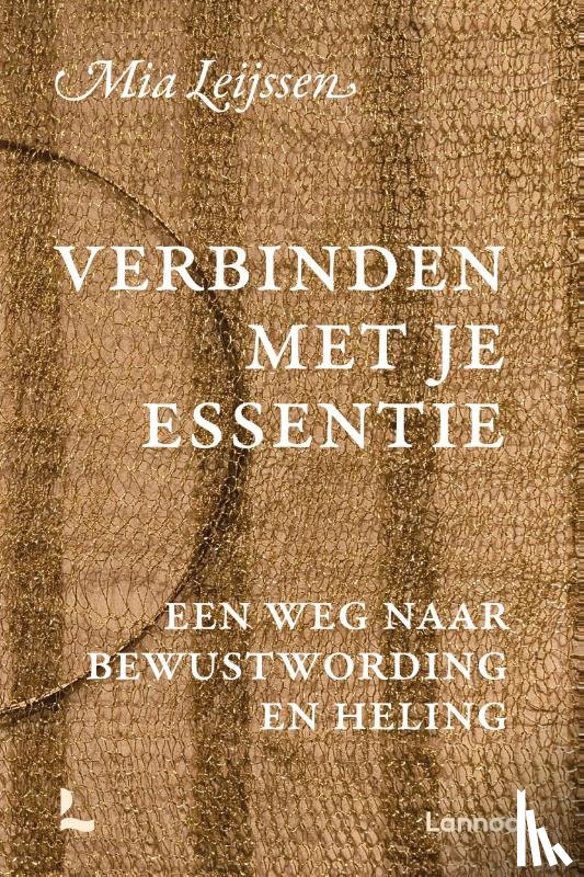 Leijssen, Mia - Verbinden met je Essentie