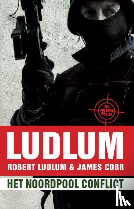 Ludlum, Robert, Cobb, James - Het Noordpool conflict