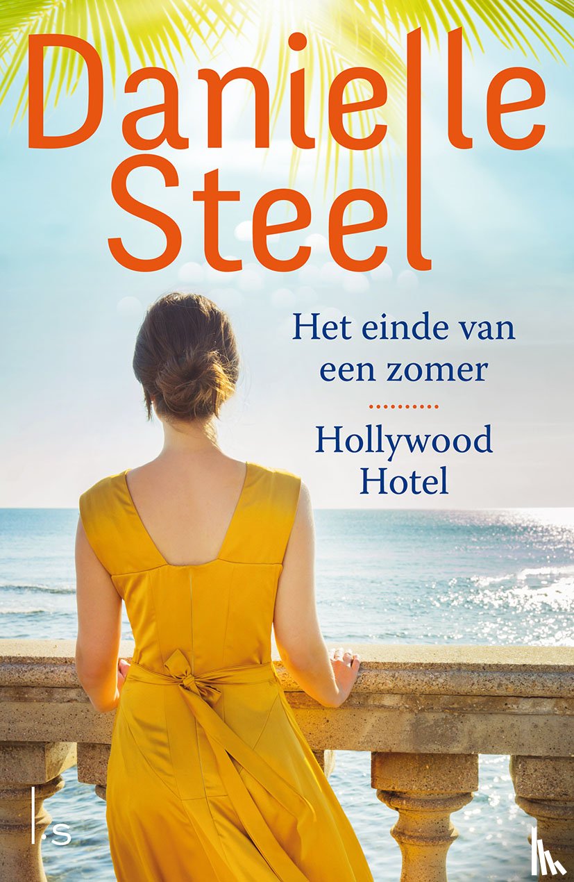 Steel, Danielle - Omnibus - Het einde van een zomer / Hollywood Hotel