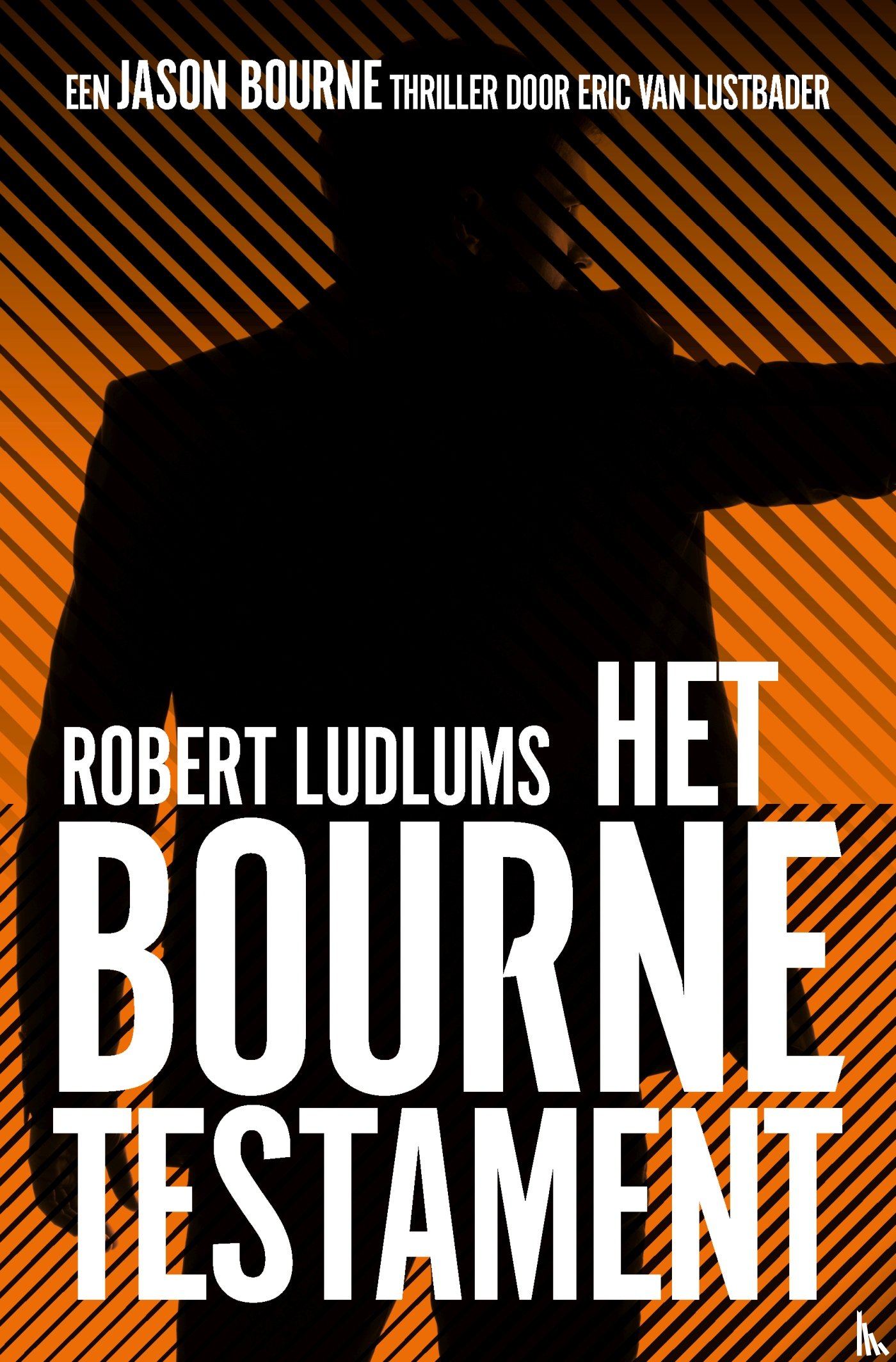 Ludlum, Robert, Lustbader, Eric Van - Het Bourne Testament