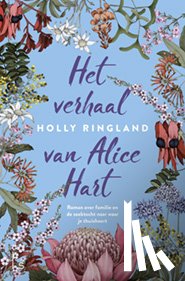 Ringland, Holly - Het verhaal van Alice Hart