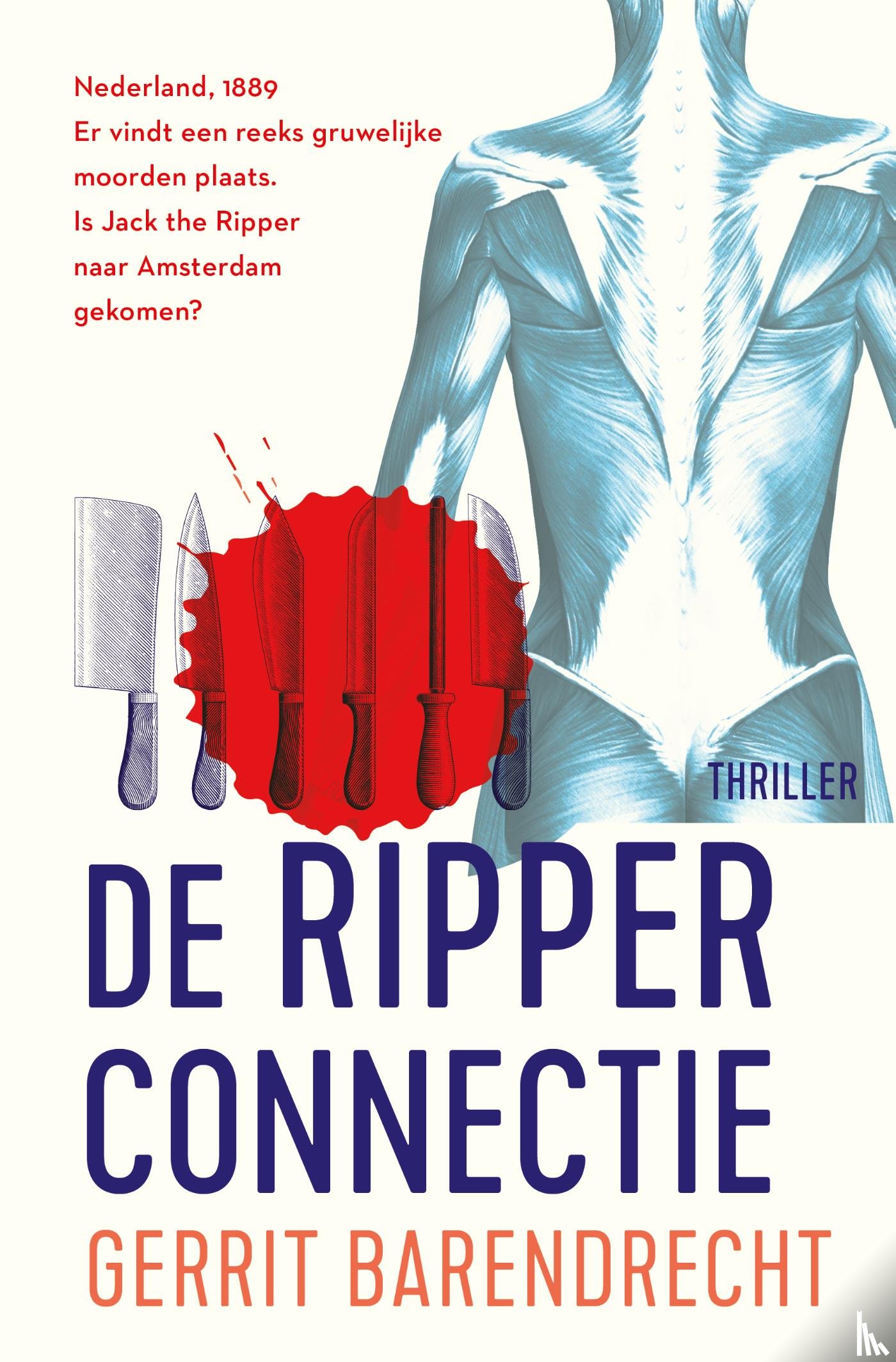 Barendrecht, Gerrit - De Ripper connectie