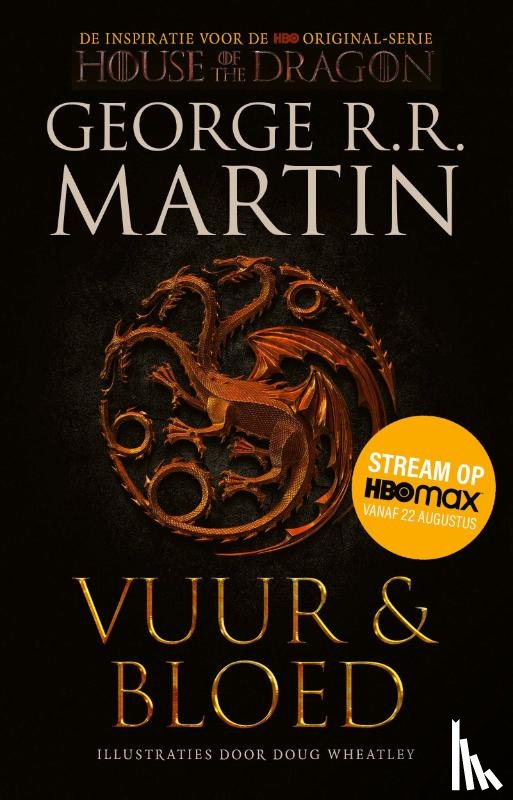 Martin, George R.R. - Vuur en Bloed 1 - De Opkomst van het Huis Targaryen (tie-in)