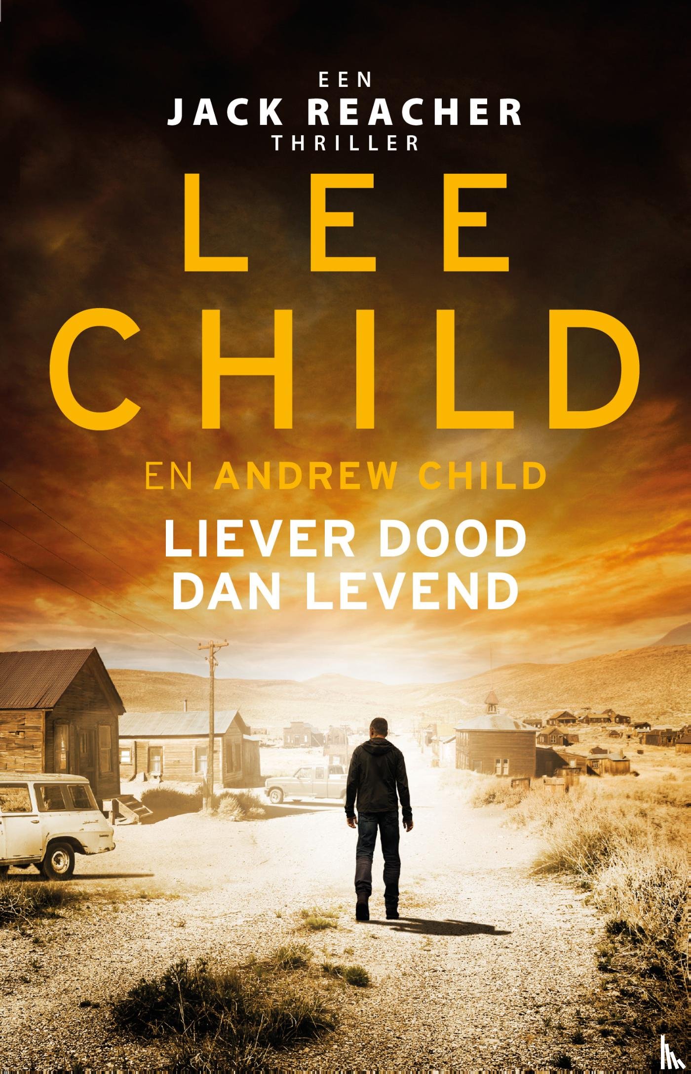 Child, Lee, Child, Andrew - Liever dood dan levend