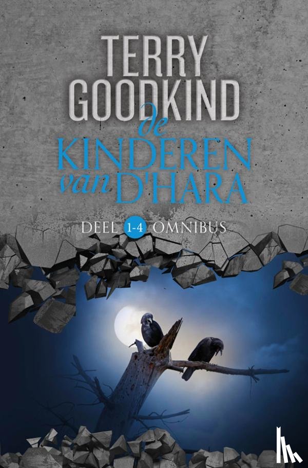 Goodkind, Terry - De Kinderen van D'Hara Omnibus 1-4
