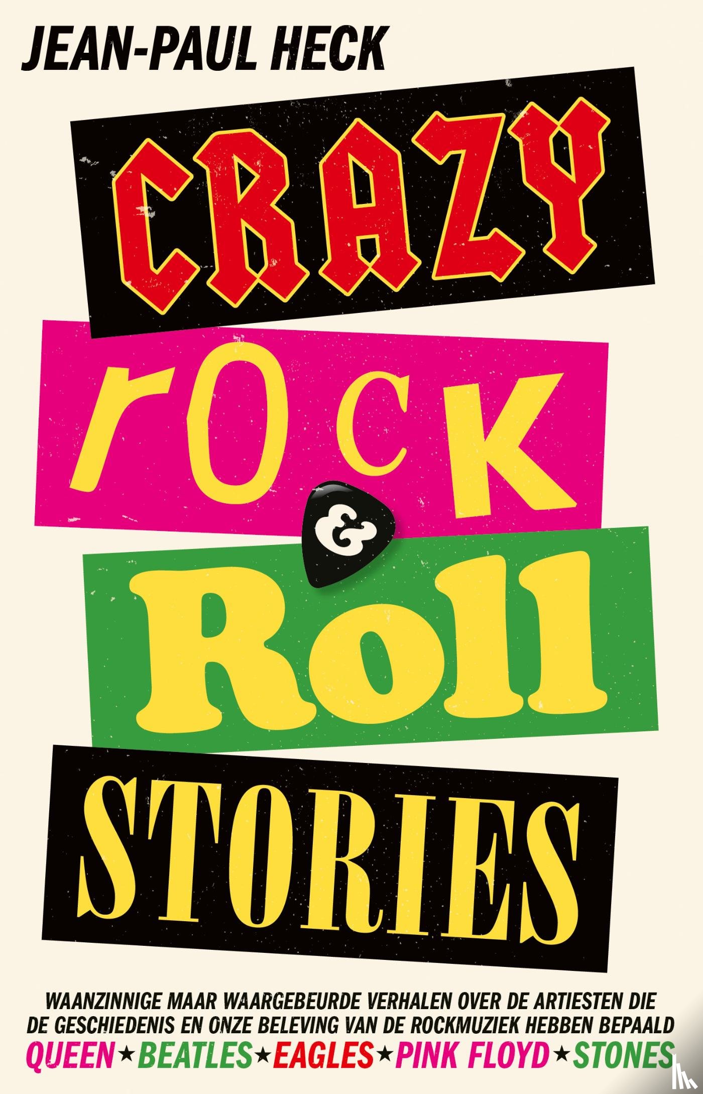 Heck, Jean-Paul - Crazy rock-'n-roll stories