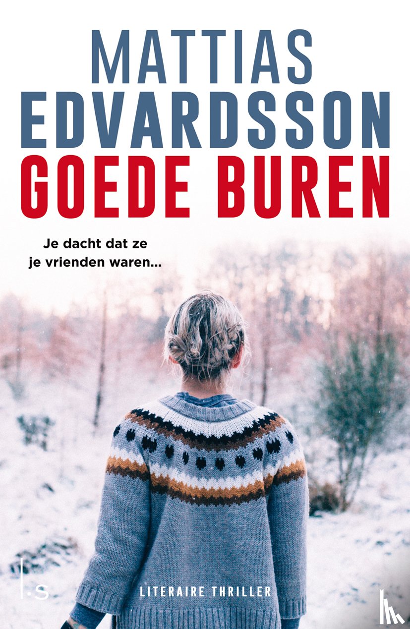 Edvardsson, Mattias - Goede buren