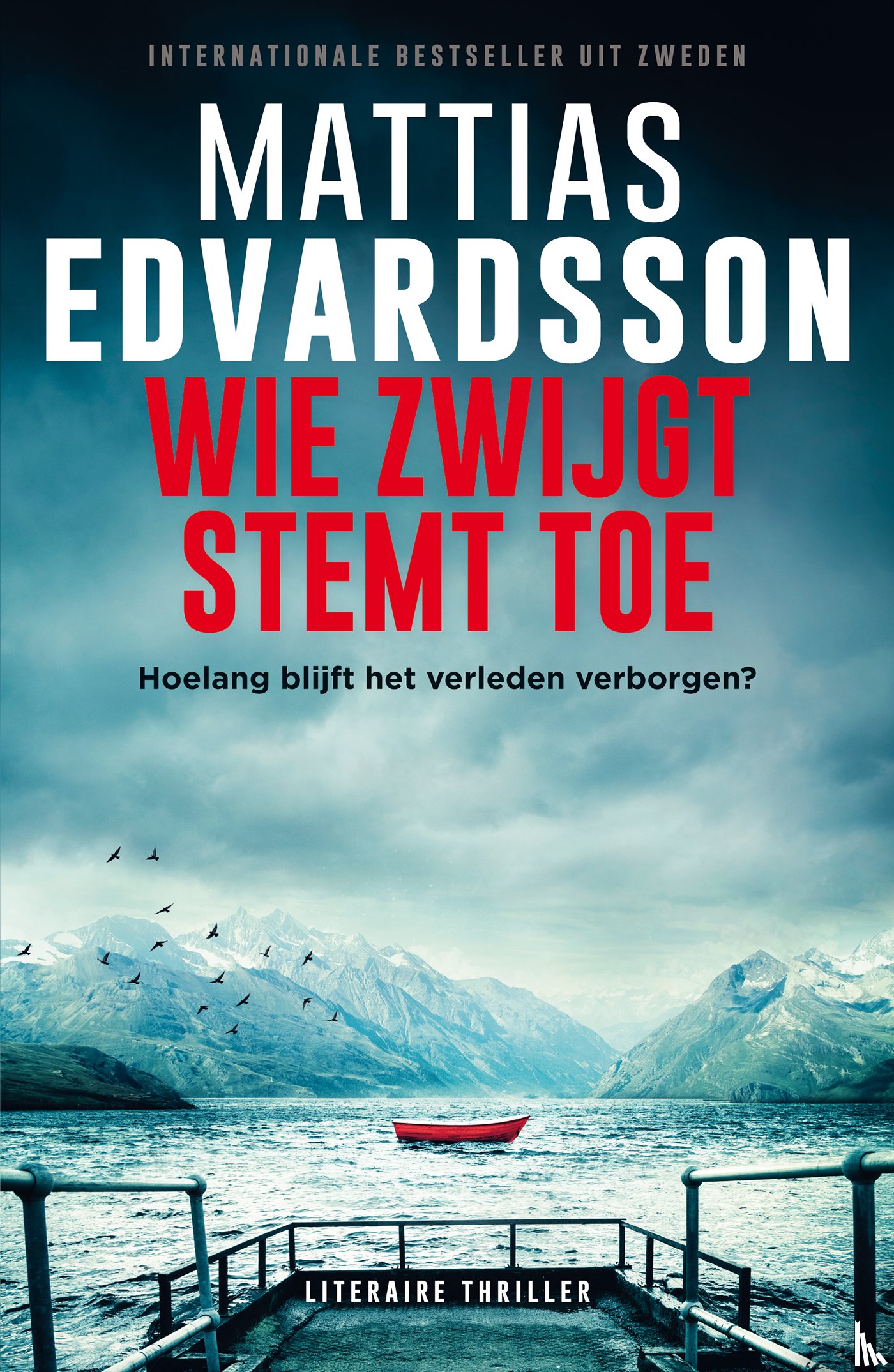 Edvardsson, Mattias - Wie zwijgt stemt toe