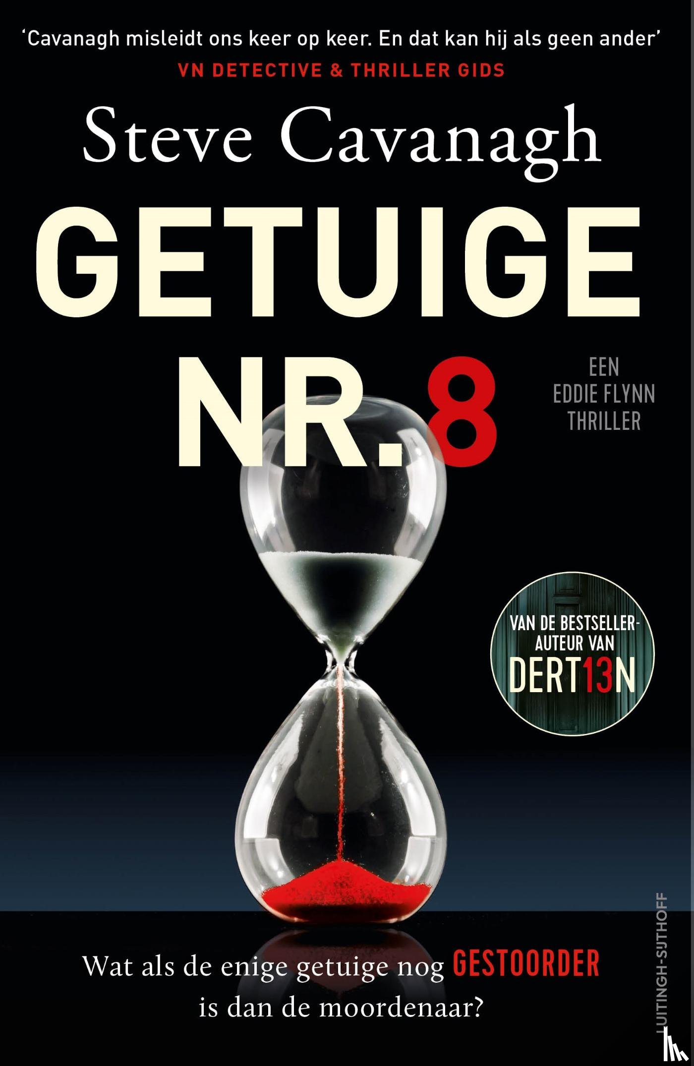 Cavanagh, Steve - Getuige nr. 8