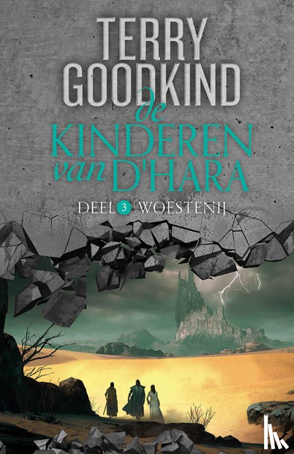 Goodkind, Terry - De Kinderen van D'Hara 3 - Woestenij