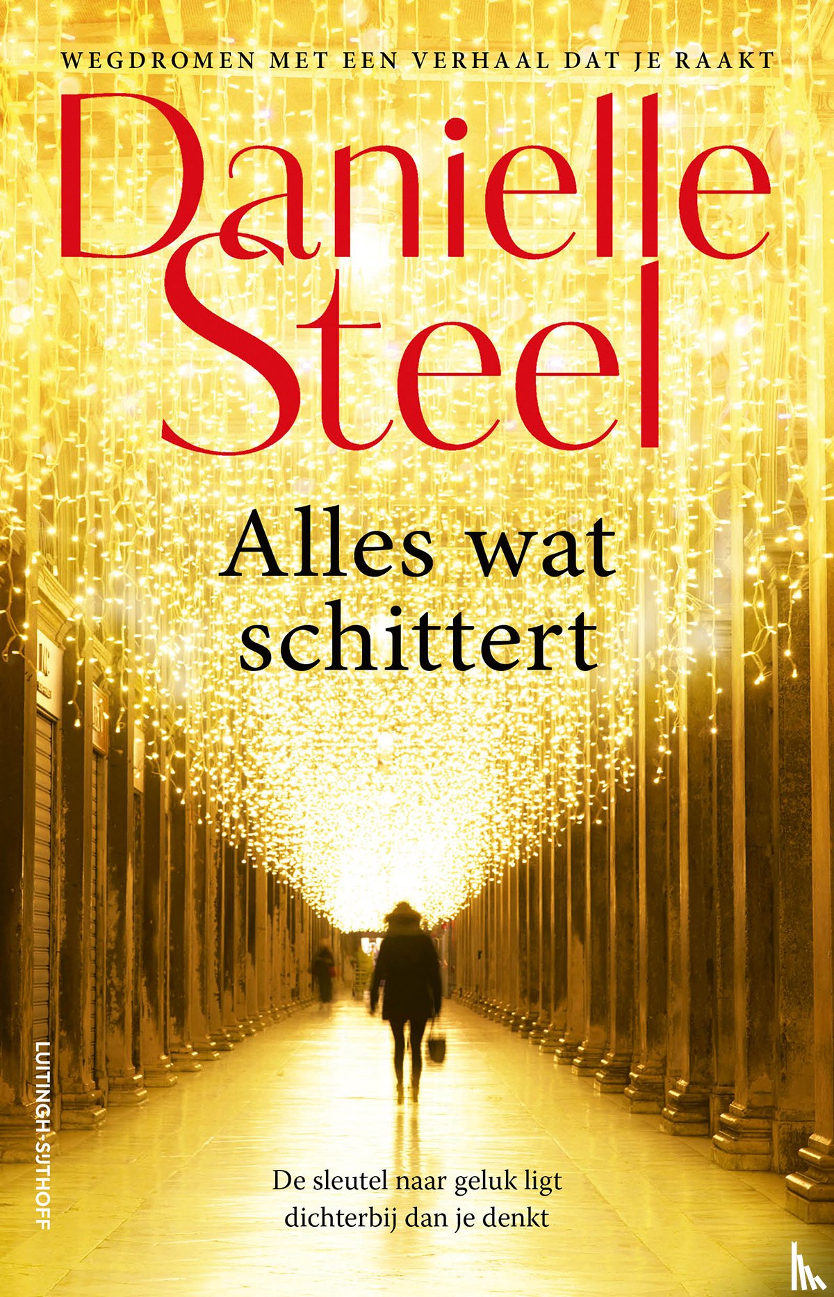 Steel, Danielle - Alles wat schittert