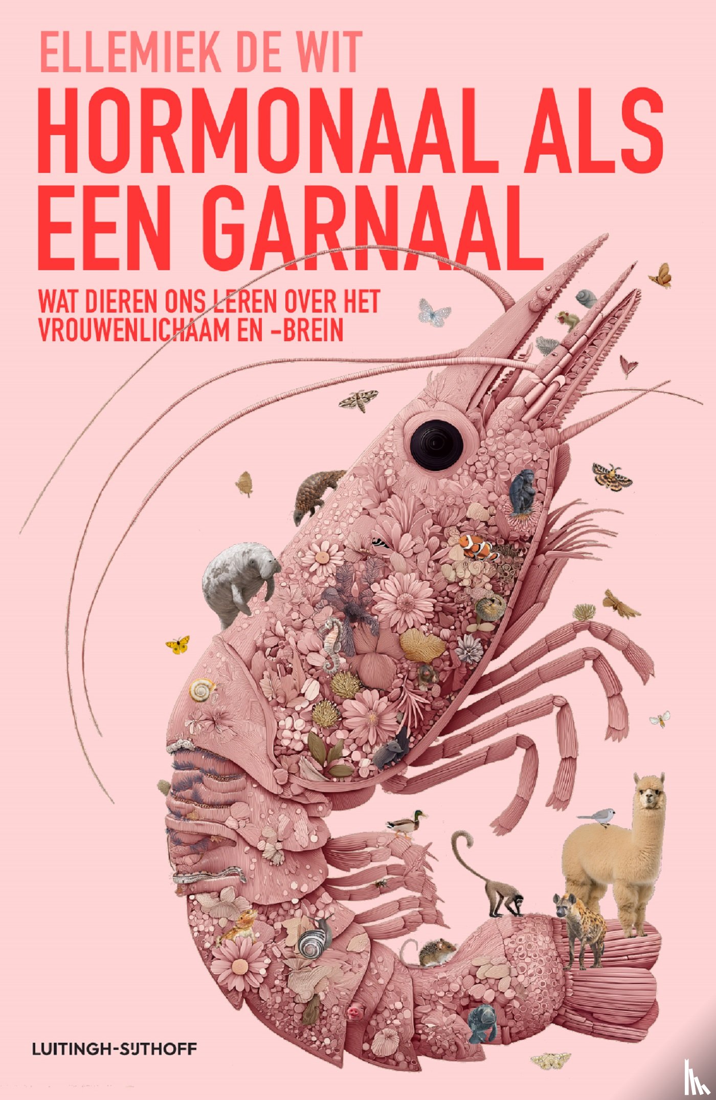 De Wit, Ellemiek - Hormonaal als een garnaal