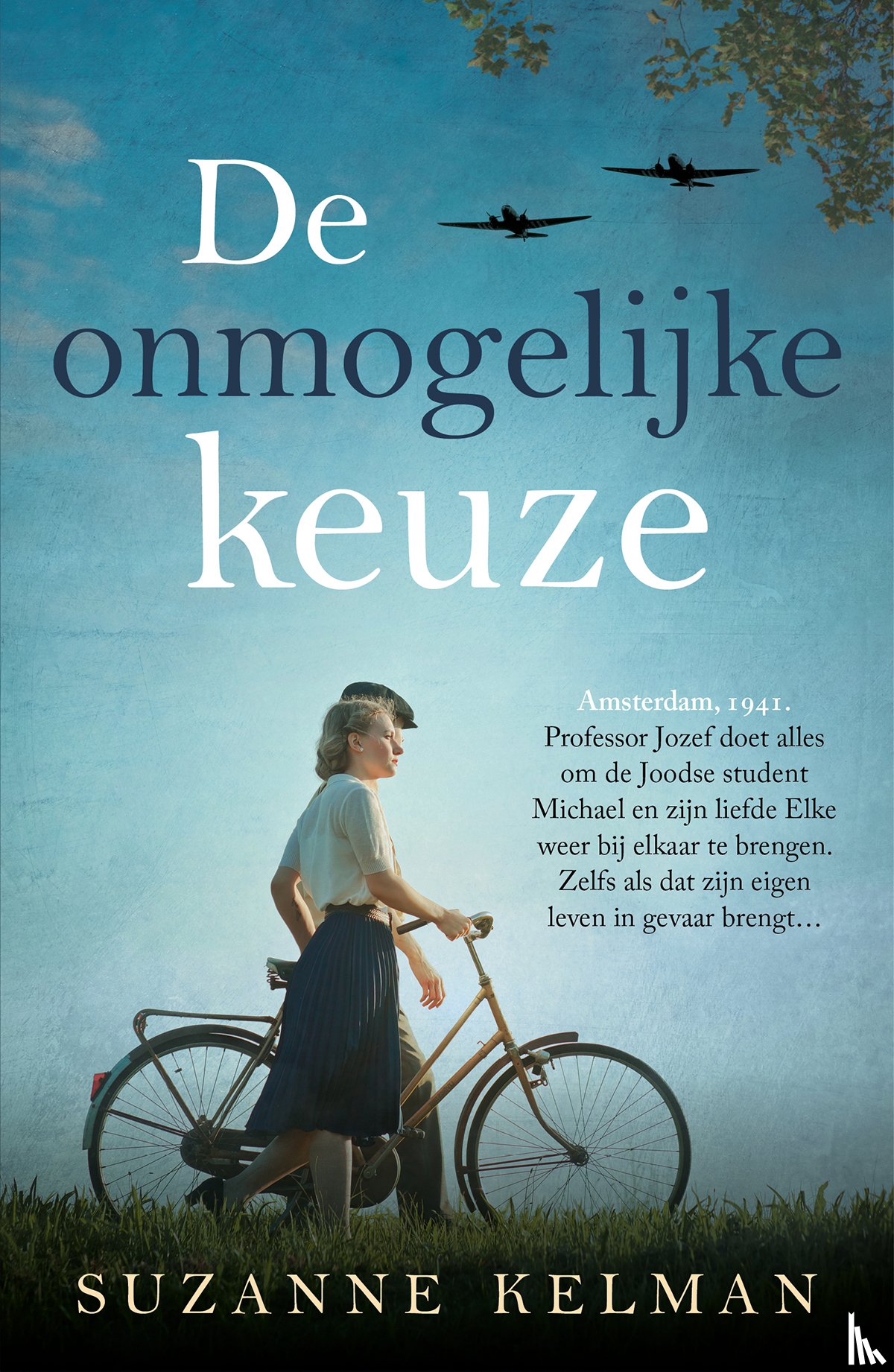 Kelman, Suzanne - De onmogelijke keuze