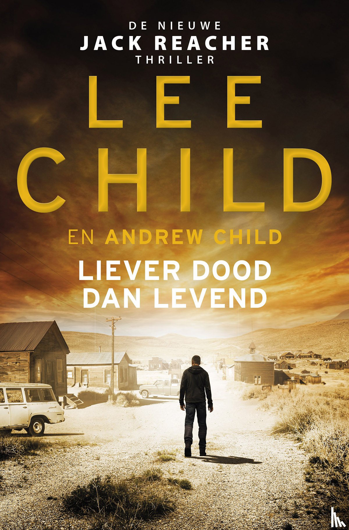 Child, Lee, Child, Andrew - Liever dood dan levend