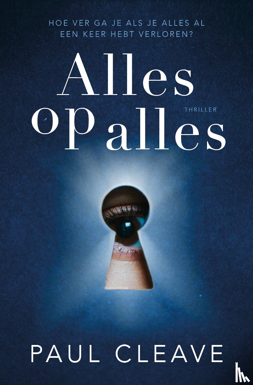 Cleave, Paul - Alles op alles