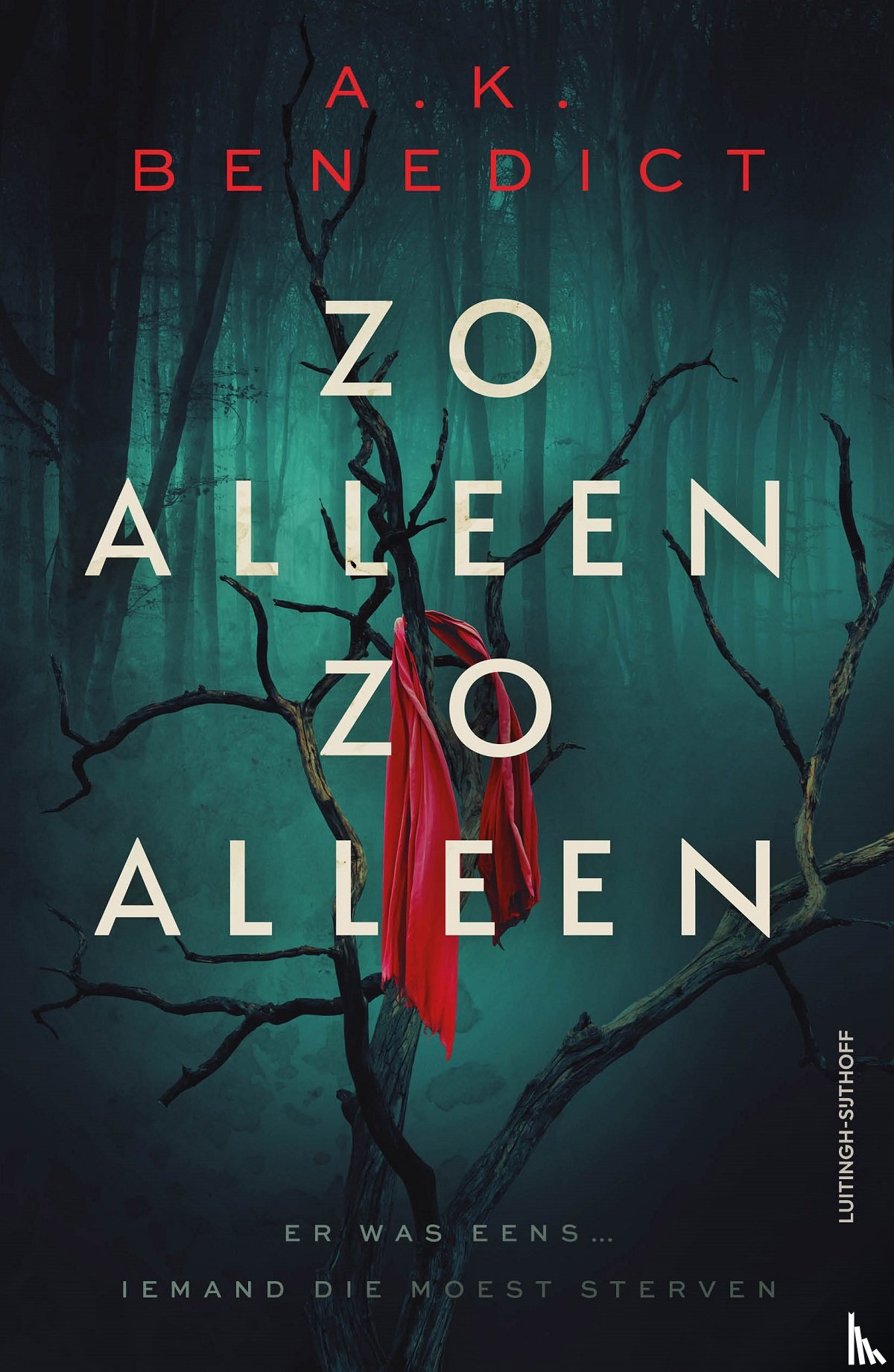 Benedict, A.K. - Zo alleen, zo alleen