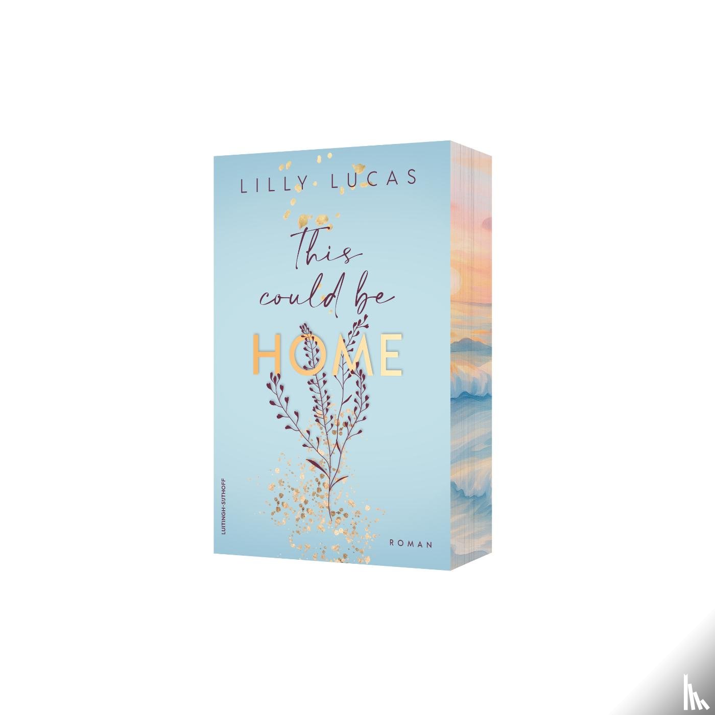 Lucas, Lilly - This Could Be Home