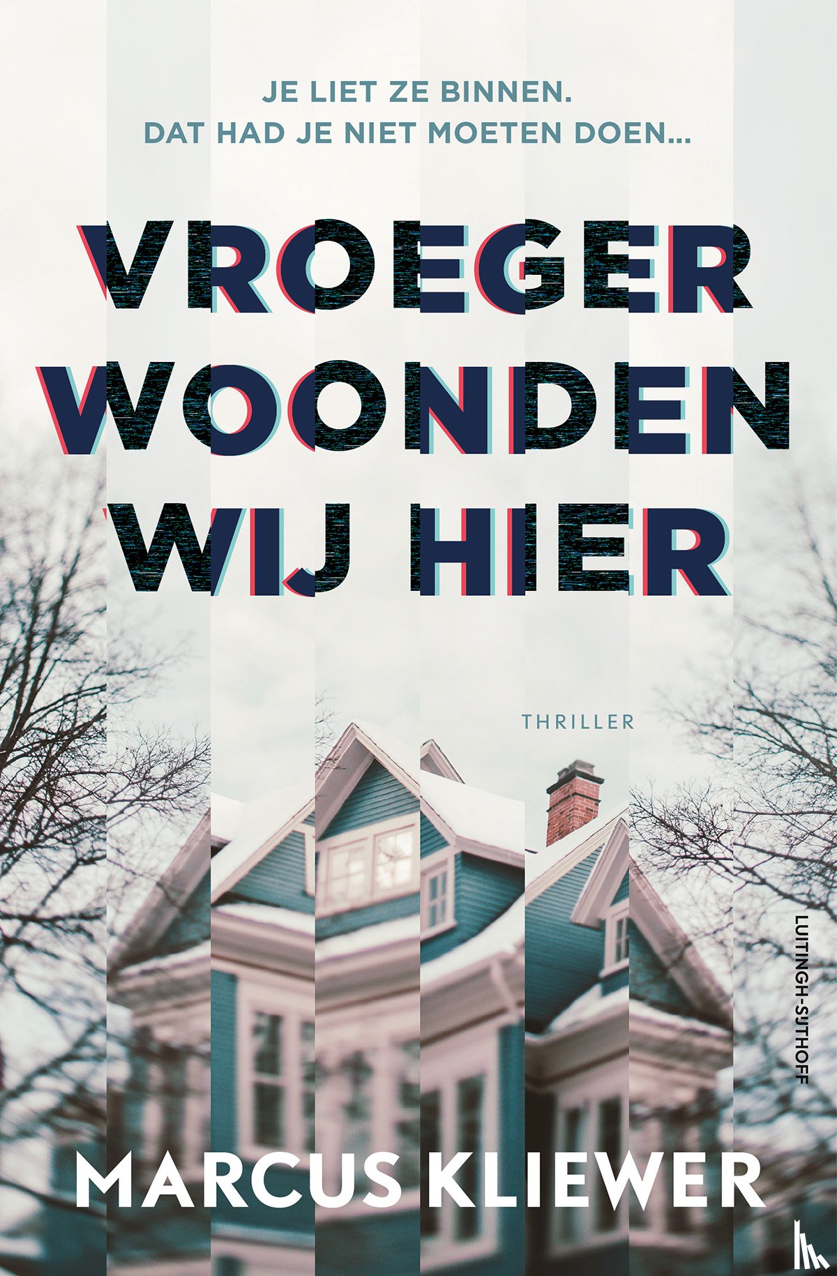 Kliewer, Marcus - Vroeger woonden wij hier