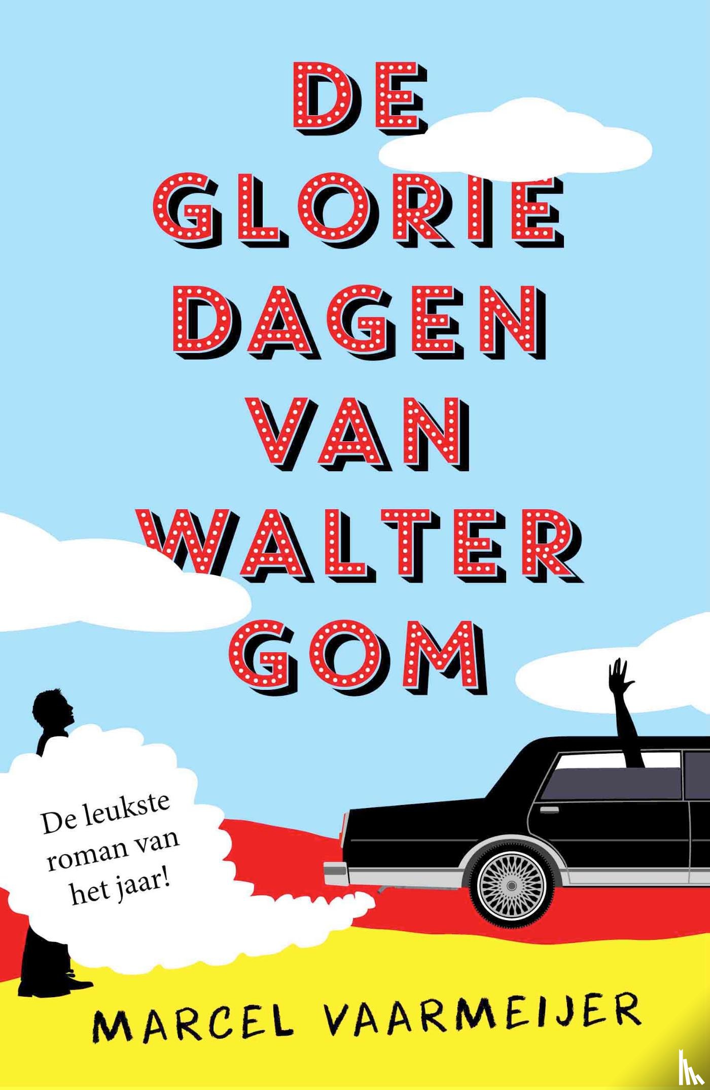 Vaarmeijer, Marcel - De gloriedagen van Walter Gom