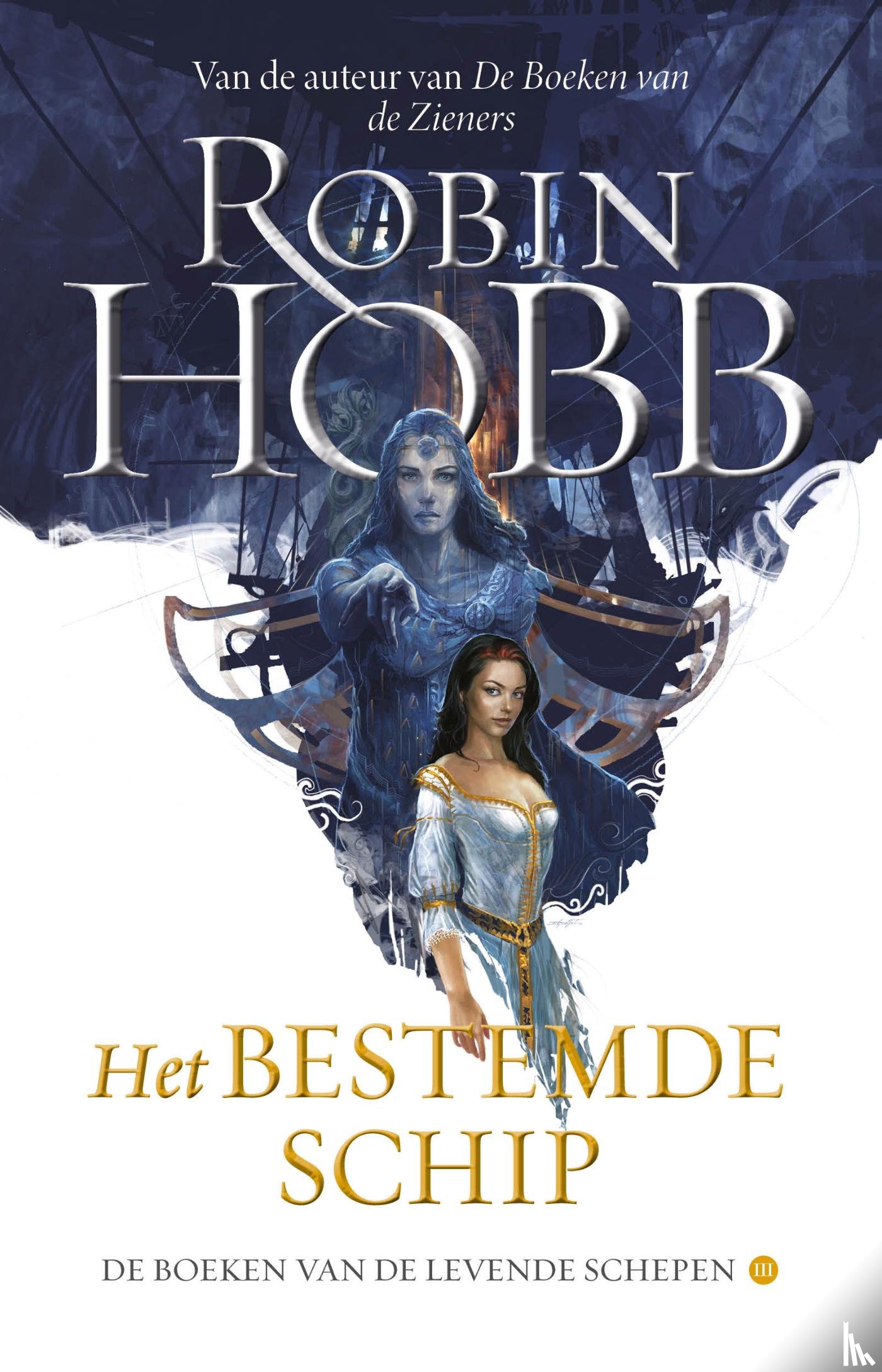 Hobb, Robin - De Boeken van de Levende Schepen 3 - Het Bestemde Schip