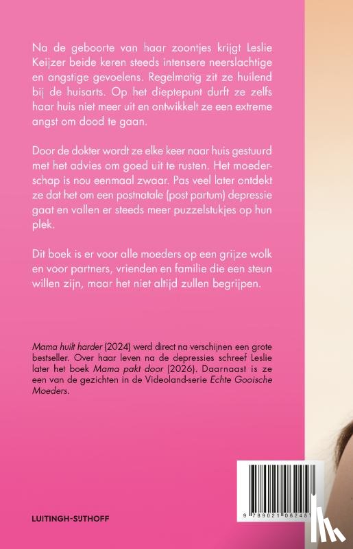 Keijzer, Leslie - Mama huilt harder