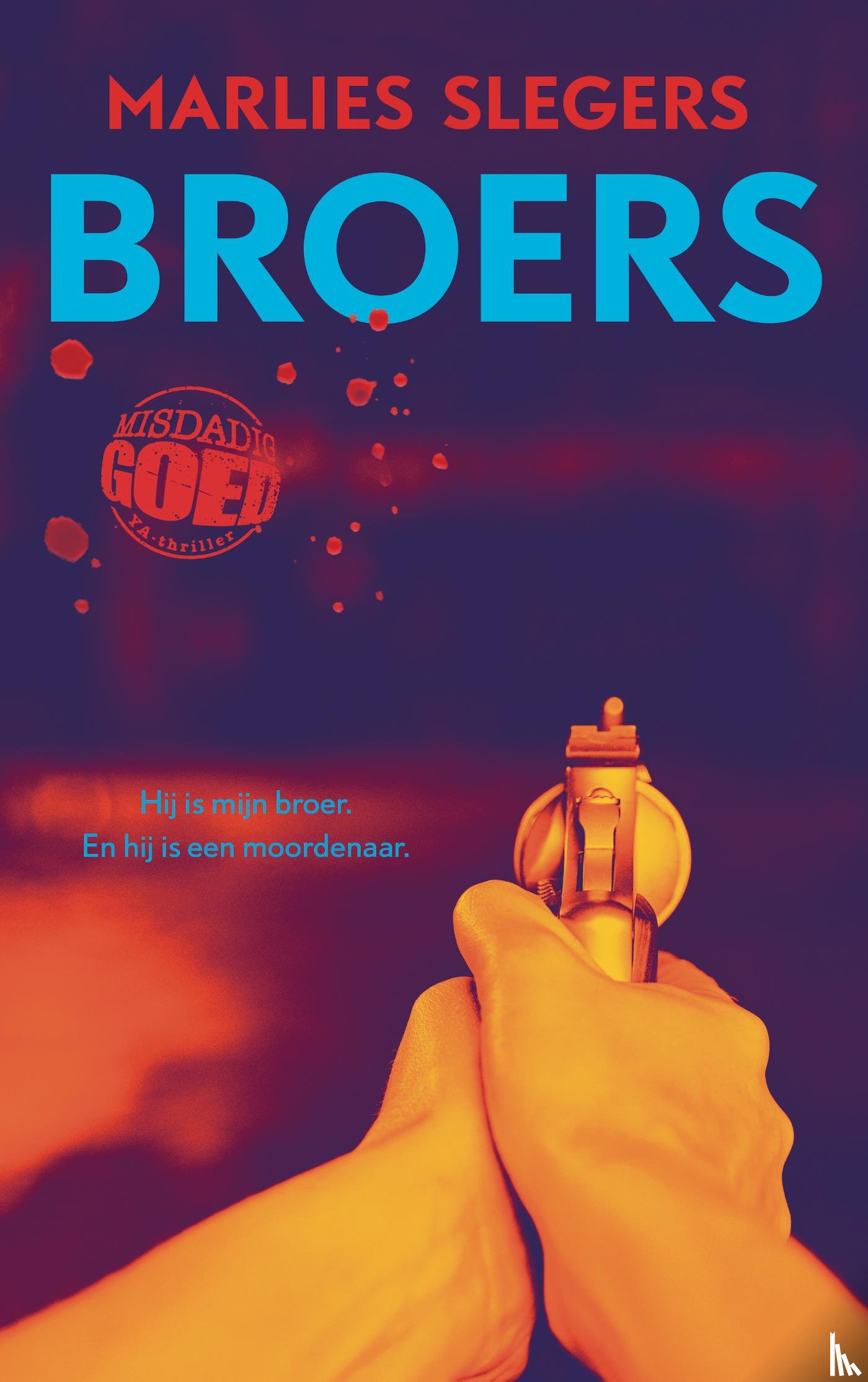Slegers, Marlies - Broers