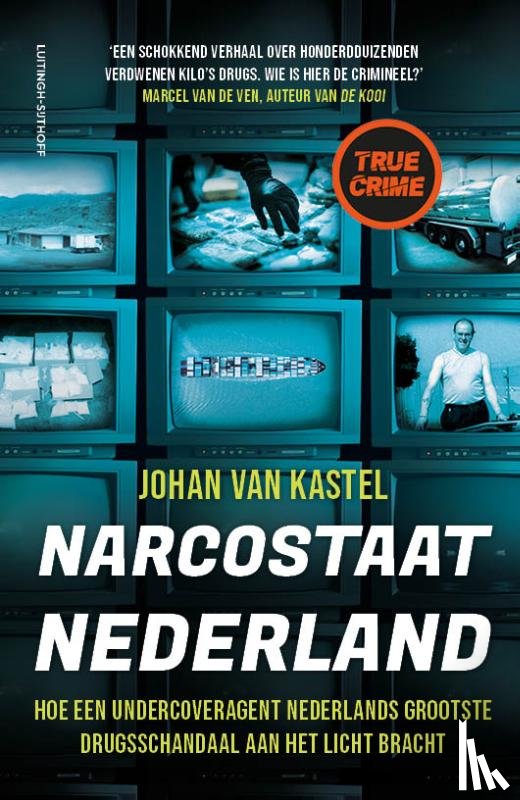 Kastel, Johan van - Narcostaat Nederland