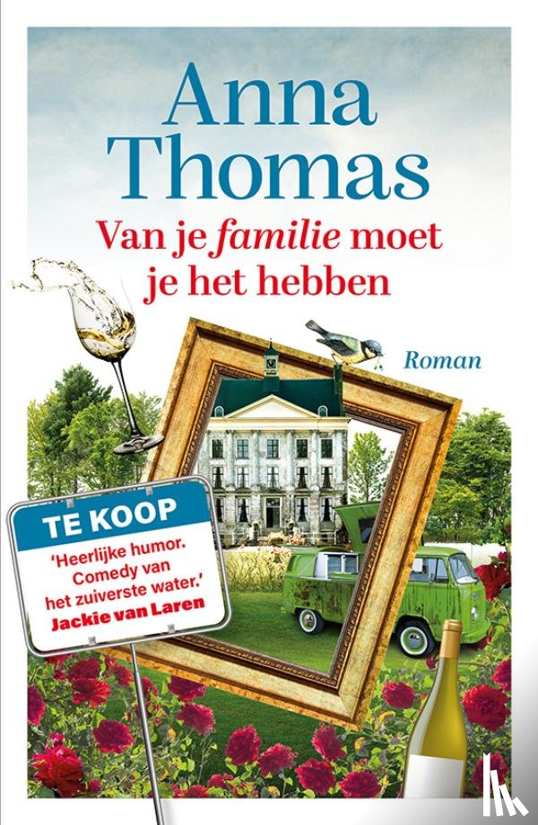 Thomas, Anna - Van je familie moet je het hebben