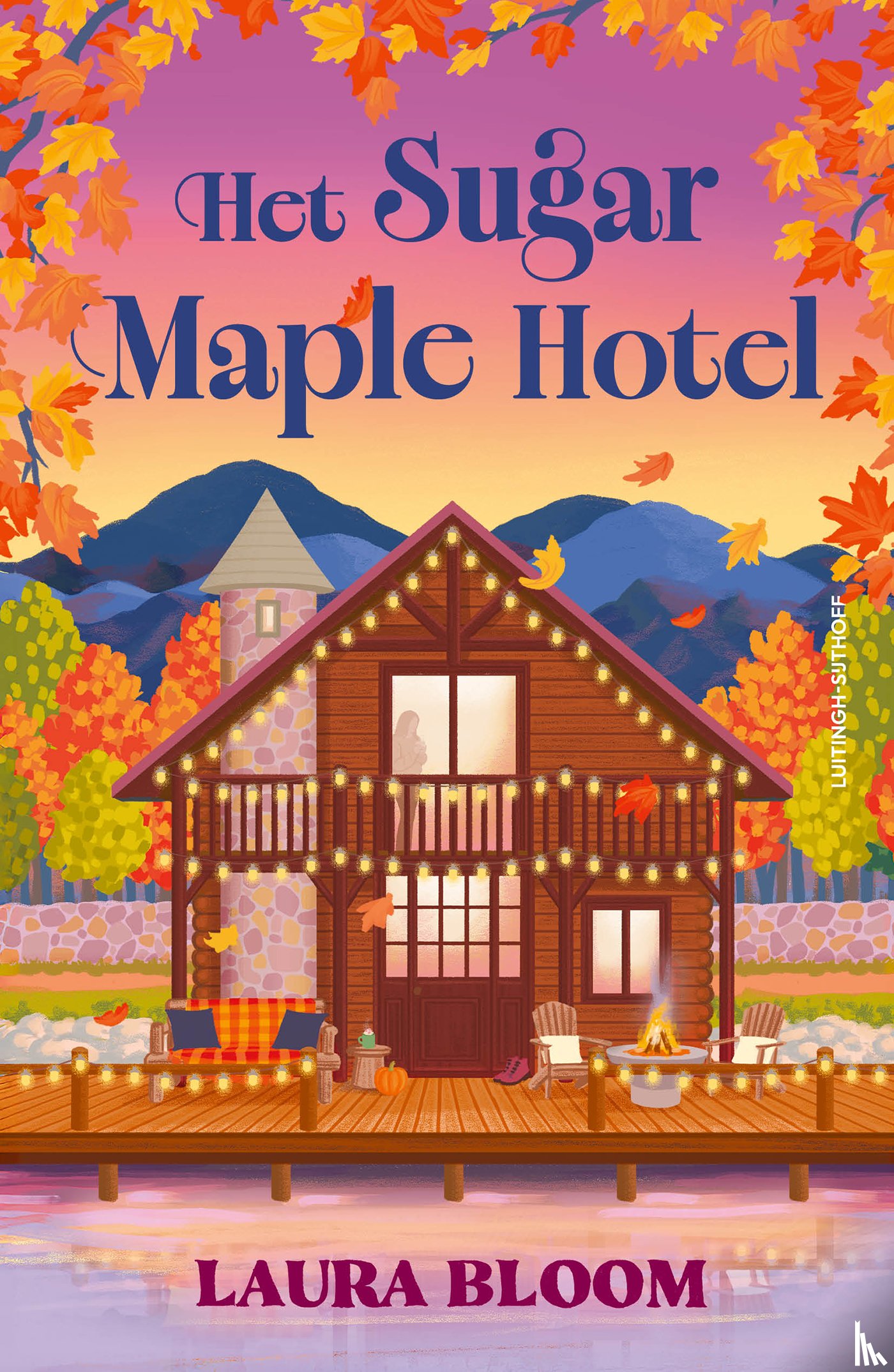 Bloom, Laura - Het Sugar Maple Hotel