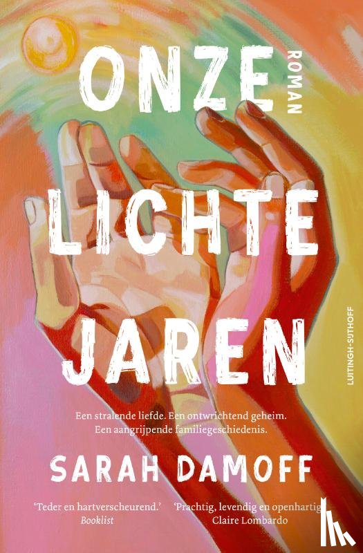 Damoff, Sarah - Onze lichte jaren