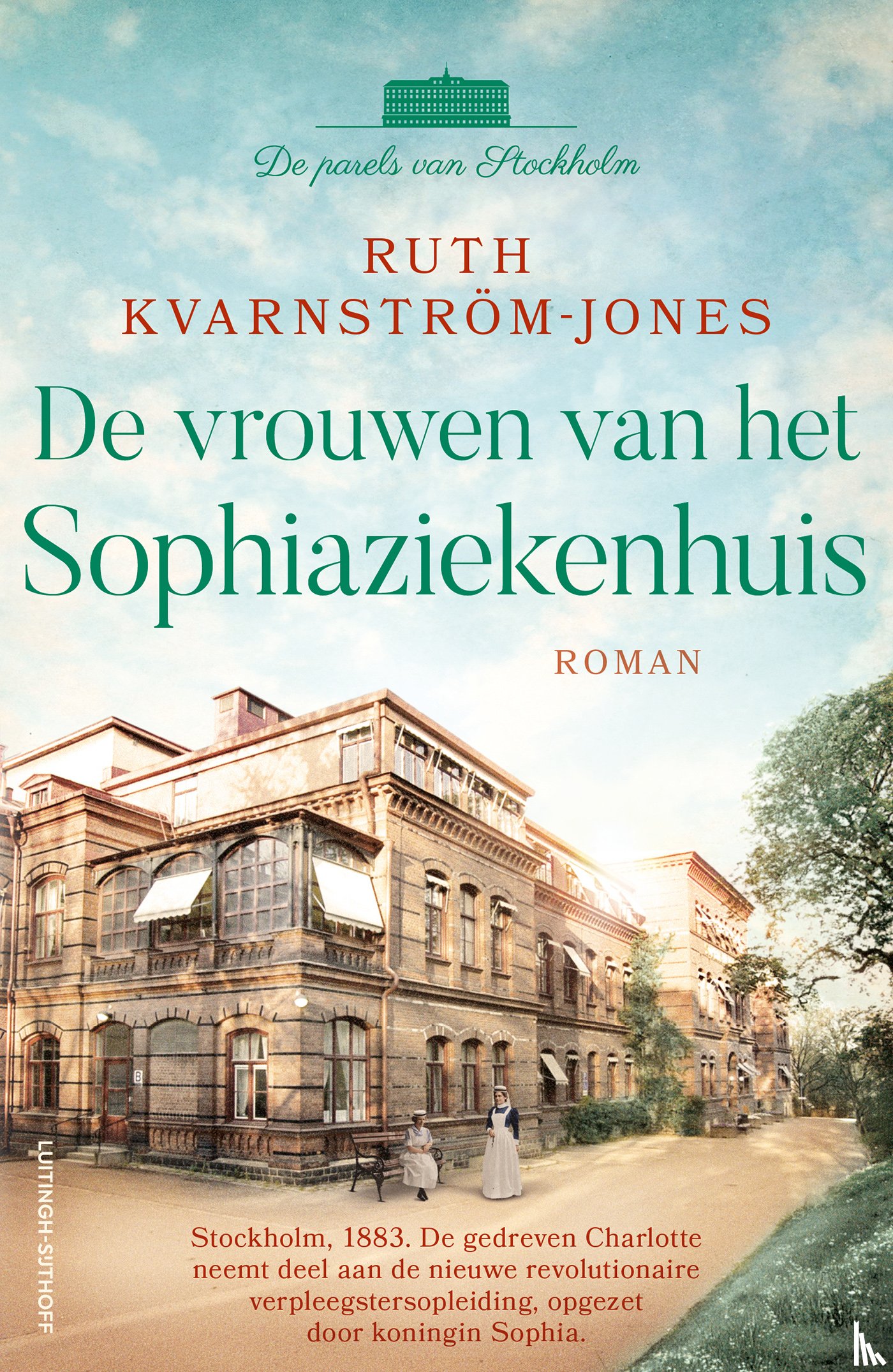 Kvarnström-Jones, Ruth - De vrouwen van het Sophiaziekenhuis
