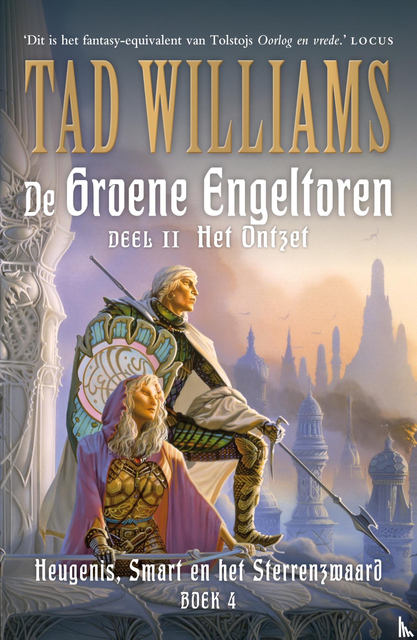 Williams, Tad - Heugenis, Smart en het Sterrenzwaard 4 - De Groene Engeltoren II - Het Ontzet