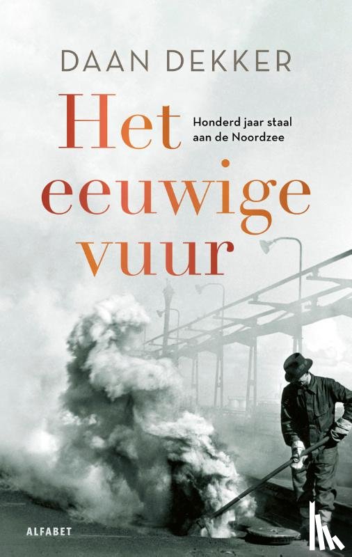 Dekker, Daan - Het eeuwige vuur